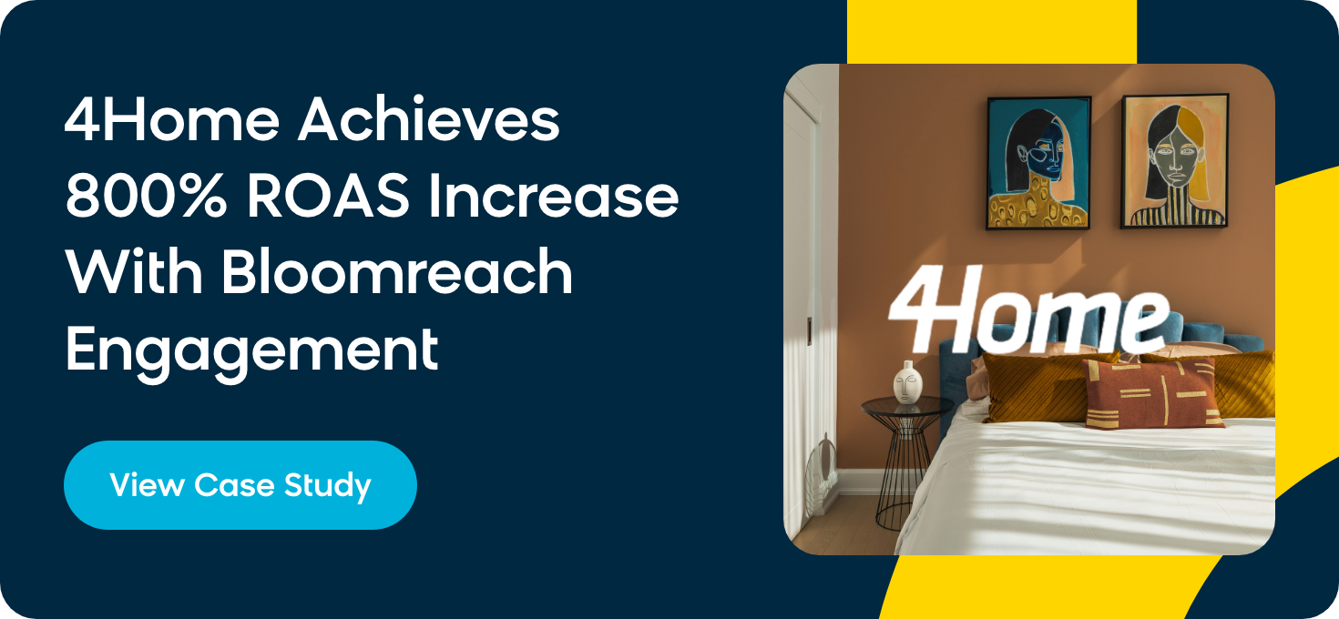 4Home achieves 800% ROAS increase with Bloomreach Engagement