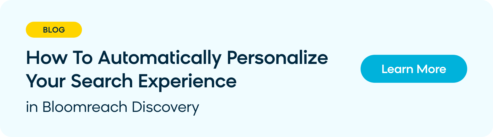 How To Automatically Personalize Your Search Experience in Bloomreach Discovery blog post