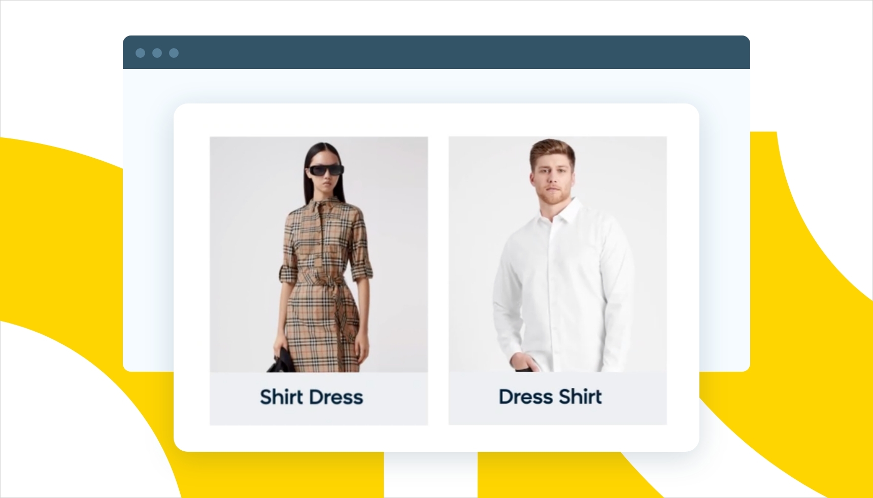 An example of intelligent search, which can understand the difference between a “shirt dress” and a “dress shirt”