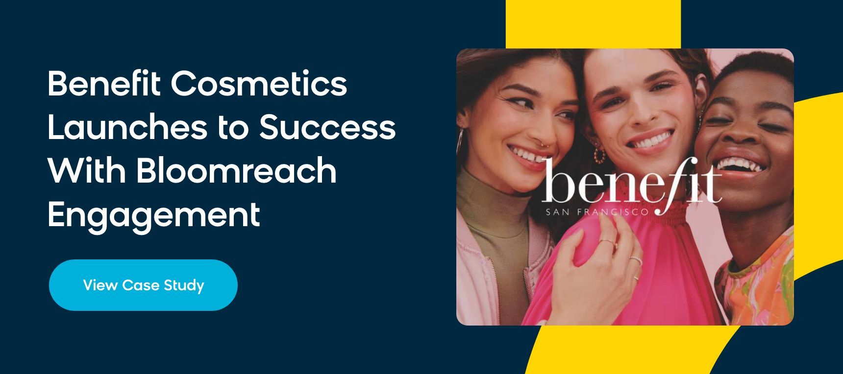 Case Study: Benefit Cosmetics, Success Stories